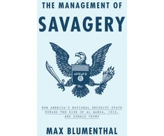 KNYGA Max Blumenthal Management of Savagery