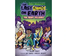 KNYGA Max Brallier Last Comics on Earth: Too Many Villains!