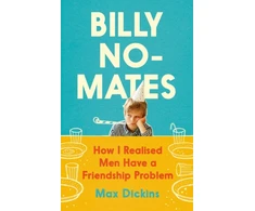 KNYGA Max Dickins Billy No-Mates