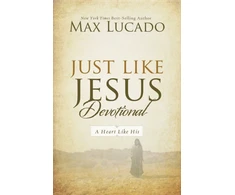 KNYGA Max Lucado Just Like Jesus Devotional