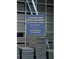 KNYGA Max Weber Charisma and Disenchantment: The Vocation Lectures