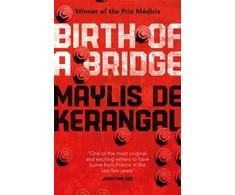 KNYGA Maylis De Kerangal Birth of a Bridge