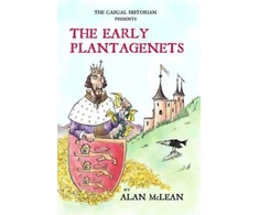 KNYGA McLean CASUAL HISTORIAN PRESENTS THE EARLY PLANTAGENETS