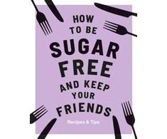 KNYGA Megan Davies How to be Sugar-Free and Keep Your Friends
