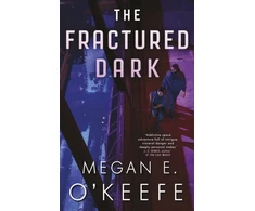 KNYGA Megan E Okeefe Fractured Dark