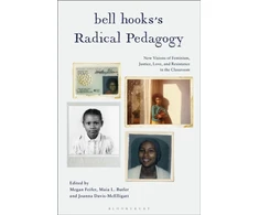 KNYGA Megan Feifer bell hooks’s Radical Pedagogy