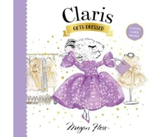 KNYGA Megan Hess Claris Gets Dressed