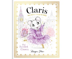 KNYGA Megan Hess Claris: The Secret Crown