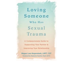 KNYGA Megan Lara Negendank Loving Someone Who Has Sexual Trauma
