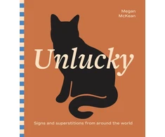 KNYGA Megan Mckean Unlucky, Signs and Superstitions From Around The World