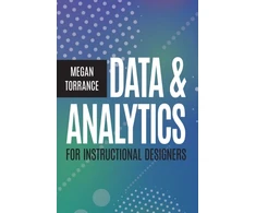 KNYGA Megan Torrance Data and Analytics for Instructional Designers