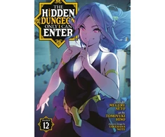 KNYGA Meguru Seto Hidden Dungeon Only I Can Enter (Manga) Vol. 12