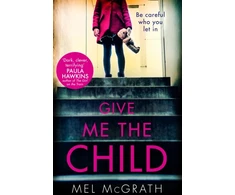 KNYGA Mel Mcgrath Give Me the Child