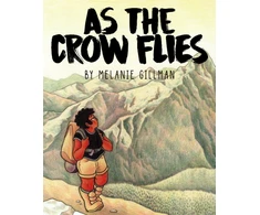 KNYGA Melanie Gillman As the Crow Flies