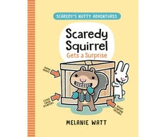 KNYGA Melanie Watts Scaredy Squirrel Gets a Surprise
