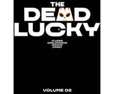 KNYGA Melissa Flores Dead Lucky Volume 2
