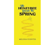 KNYGA Melissa Fuentes Honeybee Rivals the Spring