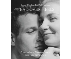 KNYGA Melissa Newman Head Over Heels: Joanne Woodward and Paul Newman