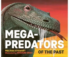 KNYGA Melissa Stewart Mega-Predators of the Past