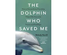 KNYGA Melody Horrill Dolphin Who Saved Me