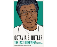 KNYGA Melville House Octavia E. Butler: The Last Interview