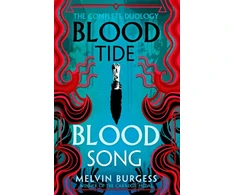 KNYGA Melvin Burgess Bloodtide &amp; Bloodsong: The Complete Duology