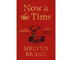 KNYGA Melvyn Bragg Now is the Time