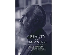 KNYGA Metropolitan Anthony Metropolitan Anthony of Sourozh Beauty and Meaning