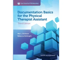 KNYGA Mia Erickson Documentation Basics for the Physical Therapist Assistant