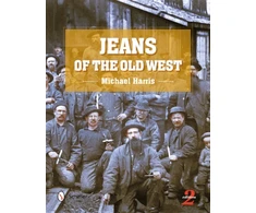 KNYGA Michael A Harris Jeans of the Old West, 2nd Edition