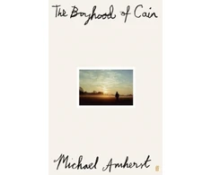 KNYGA Michael Amherst Boyhood of Cain