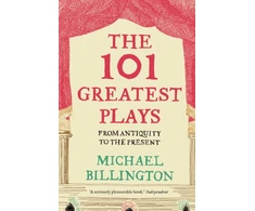 KNYGA Michael Billington 101 Greatest Plays