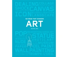 KNYGA Michael Bird 100 Ideas that Changed Art