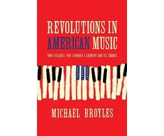 KNYGA Michael Broyles Revolutions in American Music