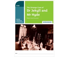 KNYGA Michael Callanan Oxford Literature Companions: The Strange Case of Dr Jekyll and Mr Hyde Workbook