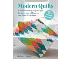 KNYGA Michael Caputo Modern Quilts: 25 projects to make
