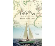 KNYGA Michael Chapman Pincher Long Lost Log: Diary of a Virgin Sailor