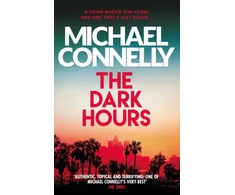 KNYGA Michael Connelly Dark Hours, The gripping Ballard &amp; Bosch Thriller