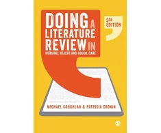 KNYGA Michael Coughlan Doing a Literature Review in Nursing, Health and Social Care