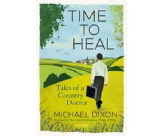 KNYGA Michael Dixon Time to , Tales of a Country Doctor