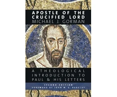 KNYGA Michael J Gorman Apostle of the Crucified Lord