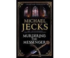 KNYGA Michael Jecks Murdering the Messenger
