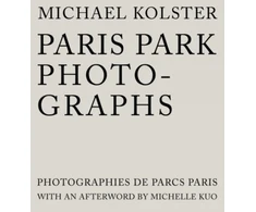 KNYGA Michael Kolster Paris Park Photographs
