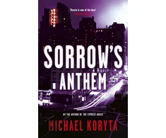 KNYGA Michael Koryta Sorrow's Anthem