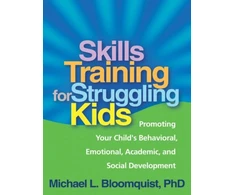 KNYGA Michael L Bloomquist Skills Training for Struggling Kids