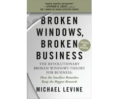 KNYGA Michael Levine Broken Windows, Broken Business (Revised and Updated)