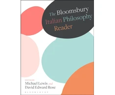 KNYGA Michael Lewis Bloomsbury Italian Philosophy Reader