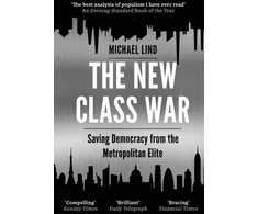 KNYGA Michael Lind New Class War