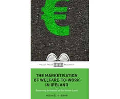 KNYGA Michael Mcgann Marketisation of Welfare-To-Work in Ireland
