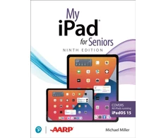 KNYGA Michael Miller My iPad for Seniors (Covers all iPads running iPadOS 15)